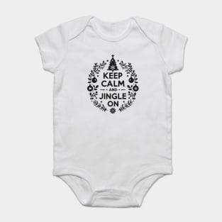Keep Calm and Jingle On Baby Bodysuit
